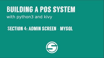 Python/Kivy POS System Part 4:Admin Dashboard(MySql DB 2)
