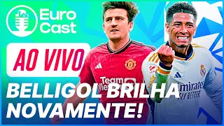 EURO CAST #38 — El Clásico POLÊMICO, INSANIDADE nas semis da FA Cup e MAIS!