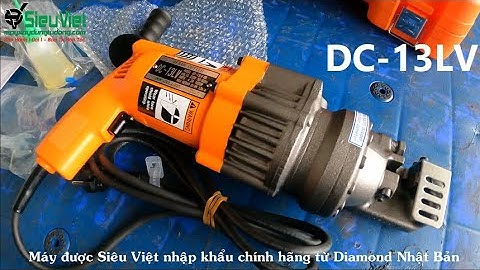 ĐẬP HỘP - Máy cắt sắt thủy lực cầm tay DC-13LV Diamond Nhật Bản