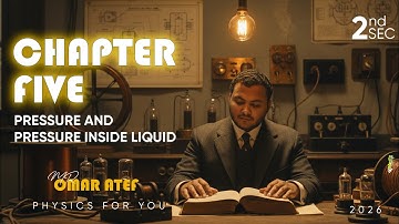 physics 2nd secondary chapter five :pressure and pressure inside liquid|تانية ثانوى لغات الترم الاول