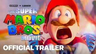 The Super Mario Bros Movie Official Trailer