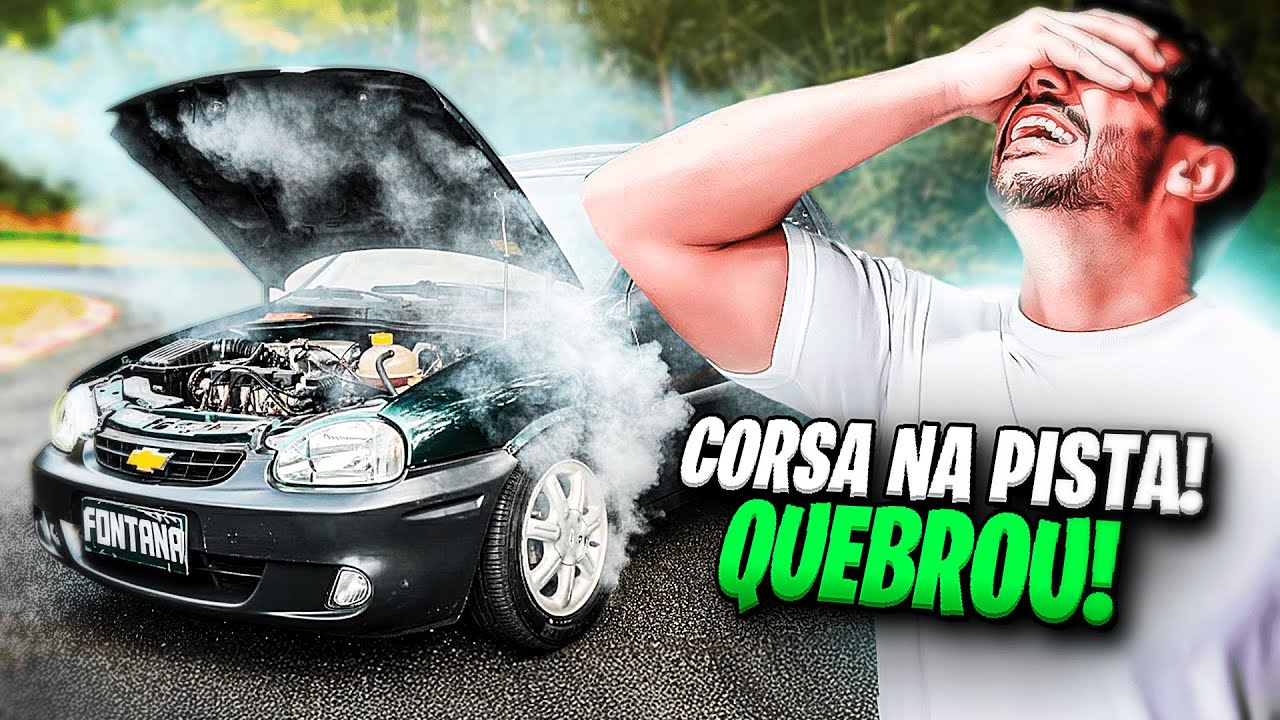ELE É MALUCO!!! CORSA DO FABIÃO NA PISTA! (QUEBROU!) 😳