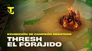 Thresh el Forajido | Exhibición de campeón desatado - Teamfight Tactics
