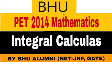 BHU PET Maths Integral Calculas | BHU MSc math  entrance integral calculas previous year paper