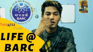 Life at BARC