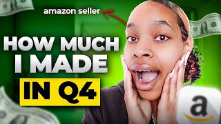 How Much I Made In Q4 As An Amazon Seller