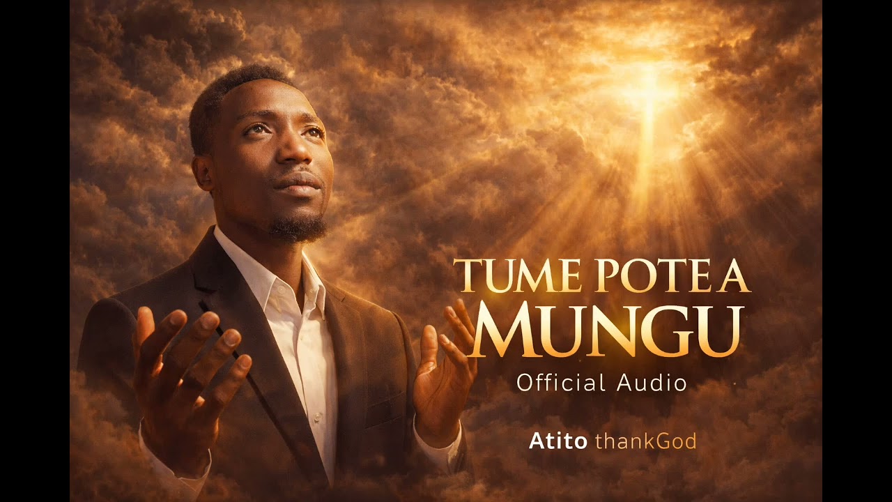 Atito thankGod _-(Tumepotea Mungu official Audio)