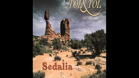 Tol & Tol - Sedalia (van het album 'Sedalia' uit 1991)