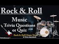 Rock and Roll - Music Trivia Questions or Quiz – Part 1