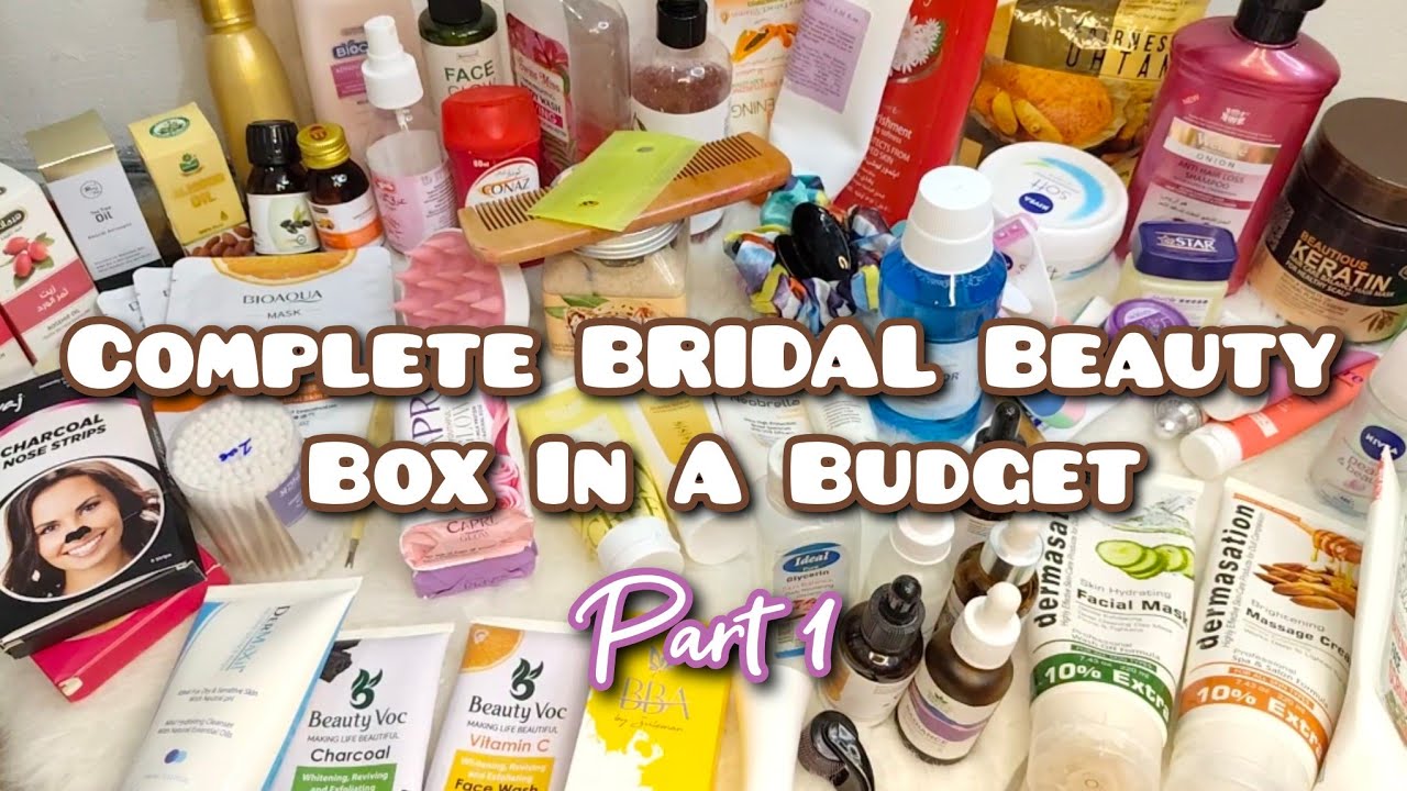 Complete Affordable Bridal Beauty Box 2024👛🌼 Part 1