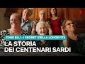Il segreto per vivere fino a 100 ANNI in SARDEGNA | Netflix Italia