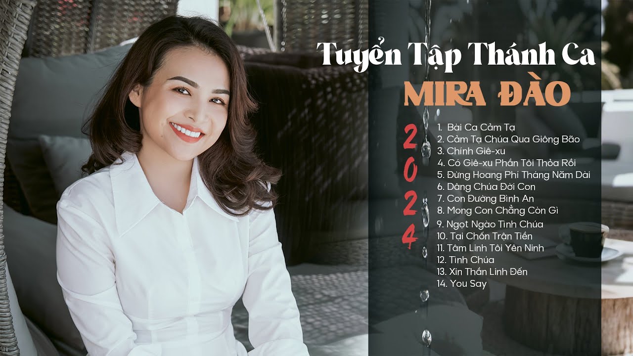 TUYỂN TẬP THÁNH CA  MIRA ĐÀO 2024