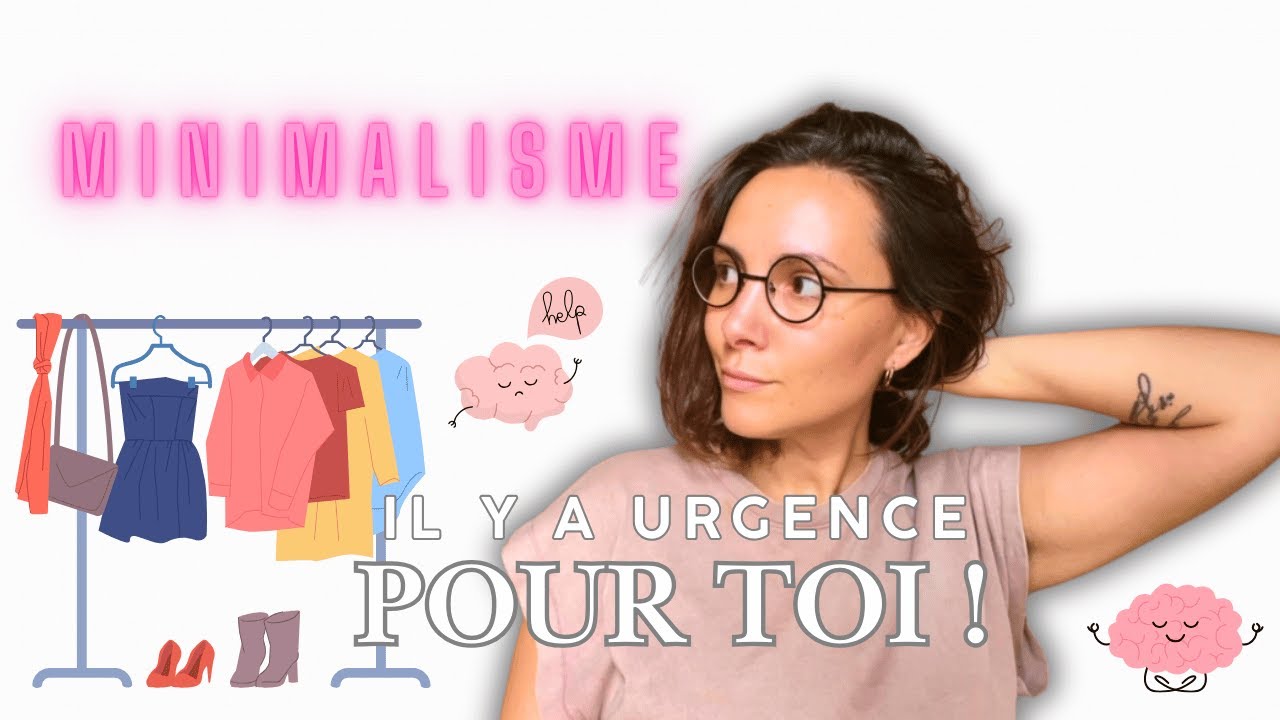 Minimalisme : il y a urgence pour toi !
