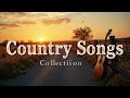 The Best of Country Songs Collection – Timeless Classic Country Hits