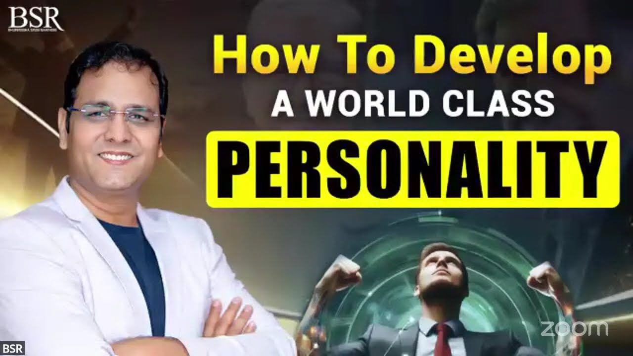 How to Develop a World Class Personality  | 13th Aug @8PM | Live Free Masterclass By CoachBSR