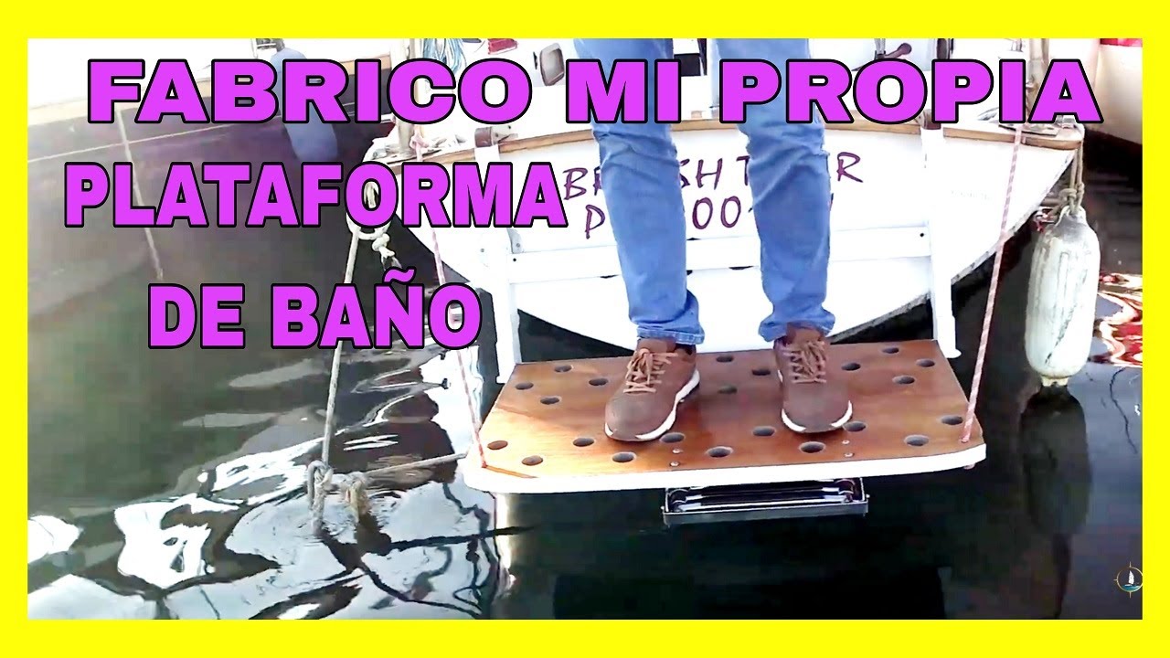 ⁣CONSTRUYE 👍Tu PLATAFORMA de Baño para Barco ¡BARATA Y FÁCIL! bricolaje barco EP. 5