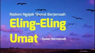 NADOM BAHEULA | ELING-ELING UMAT - NGAJAK SHOLAT BERJAMAAH