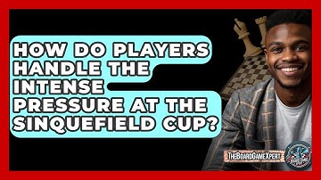 How Do Players Handle The Intense Pressure At The Sinquefield Cup? - The Board Game Xpert