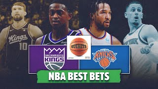 Sacramento Kings vs New York Knicks NBA Best Bets | NBA Picks & Predictions | Buckets