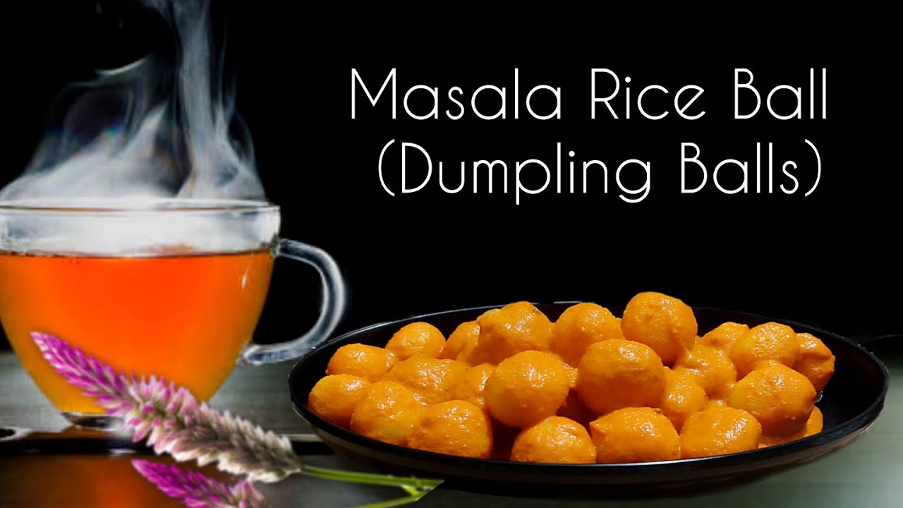 Indian Style Rice Ball Masala Rice Balls/Dumpling balls-traditional recipe-south Indian recipe ...