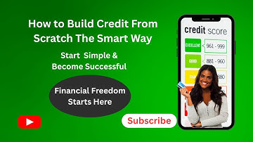 How to Build Credit from Scratch the Smart Way | Long-Term Financial Freedom | Credit Card | AI Hub