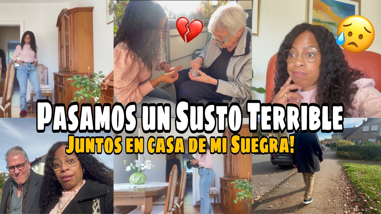 PASAMOS un SUSTO TERRIBLE😥EN CASA DE MI SUEGRA 🏠OCURRENCIAS DE MI
