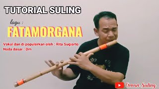 Fatamorgana (Tutorial Suling)