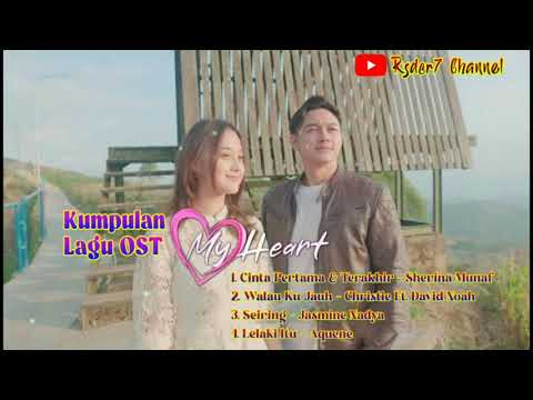 Kumpulan Lagu OST My Heart ~ SCTV #ostmyheart