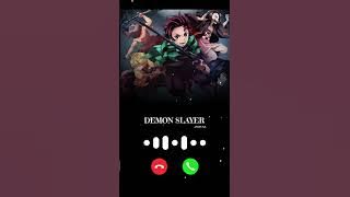 Demon Slayer X iPhone Ringtone @Anytunz  #demonslayer #ringtone #kimetsunoyaiba #anime #manga
