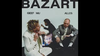 BAZART - Geef Mij Alles (Lyric Video) Resimi