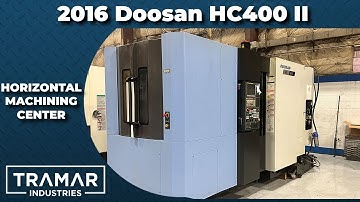 2016 Doosan HC 400II CNC Horizontal Machining Center For Sale