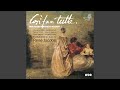 Miniature de la vidéo de la chanson Così Fan Tutte, K. 588: Act I, Scene Vi. "Faccia Che Al Campo Giunga" - Terzettino "Soave Sia Il Vento"
