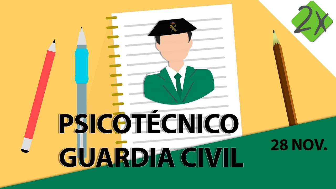 Psicotécnico Guardia Civil explicado