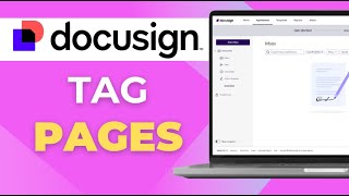 How to Tag Multiple Pages in DocuSign Full 2025 Guide