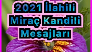 En Yeni̇mi̇raç Kandi̇li̇ Mesajien Güzeldualiresi̇mli̇mi̇raç Kandi̇li̇ Mesajlari İlahi̇li̇ Kandi̇l