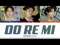 SEVENTEEN (Seungkwan, Vernon, Dino) - 'DO RE MI' Lyrics [Color Coded_Han_Rom_Eng]