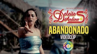 Deleites Andinos - Abandonado [VIDEO OFICIAL] Mary Music Producciones chords