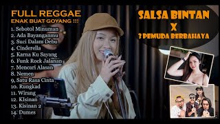 Full Album Salsa Bintan feat 3 Pemuda Berbahaya – Sebotol Minuman, Cinderella (Versi Reggae)