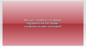 Why am I unable to run django migrations via the 