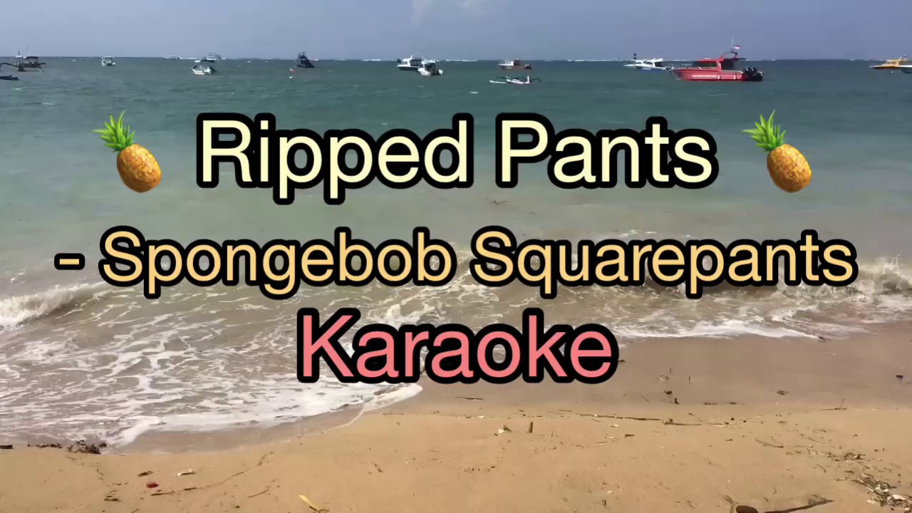 Ripped Pants - Spongebob Squarepants Karaoke (Ukulele) Chords - Chordify.