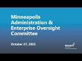 October 27, 2025 Administration & Enterprise Oversight Committee