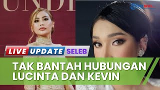 Video Syur Kevin Hillers & Lucinta Luna Sudah Ada sejak 2018, Siska Khair Tak Bantah: Pacaran Mereka