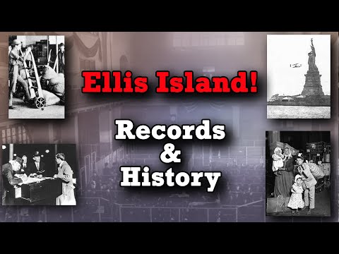 Ellis Island Immigrant Records and History