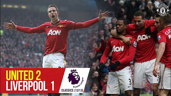 Van Persie stars as Reds sink Liverpool | Manchester United 2-1 Liverpool | Premier League Classic