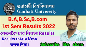 BA,Bsc,Bcom 1st sem Results Gauhati University 2022/Gu Results 2022/@Assamjobs & education