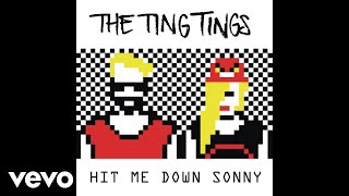 The Ting Tings - Hit Me Down Sonny (Alex Light Club Edit) (Audio)