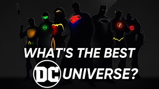 What Is *THE BEST* DC Universe?