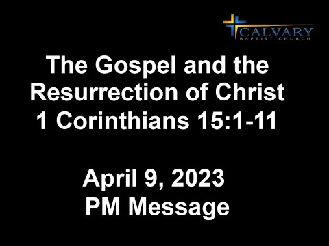 The Gospel and the Resurrection of Christ