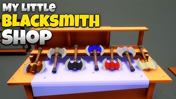 Double Bladed Titanium Axes and More! - My Little Blacksmith Shop Gameplay - New Update