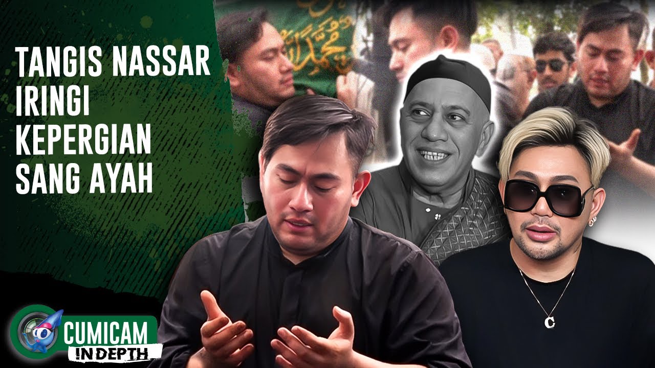 Berurai Air Mata, Nassar Ceritakan Detik Detik Kepergian Sang Ayah | INDEPTH